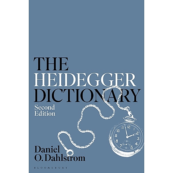 The Heidegger Dictionary, Daniel O. Dahlstrom