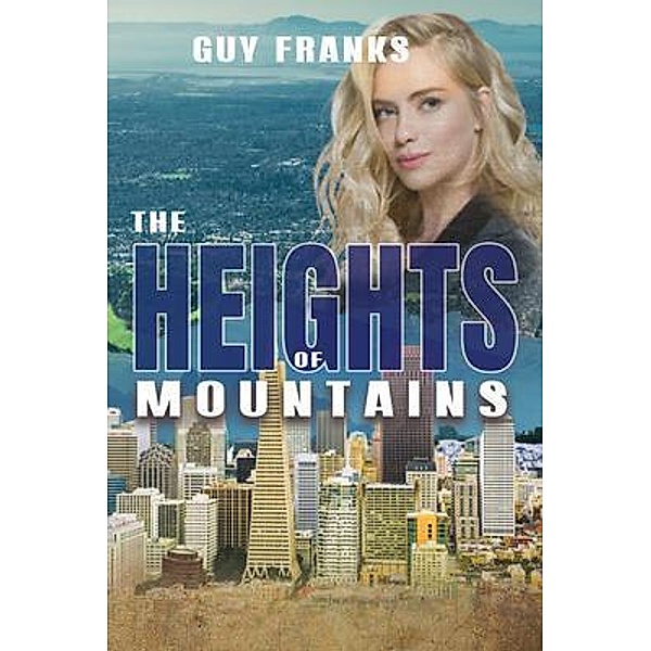 The Heights of Mountains, Guy Franks