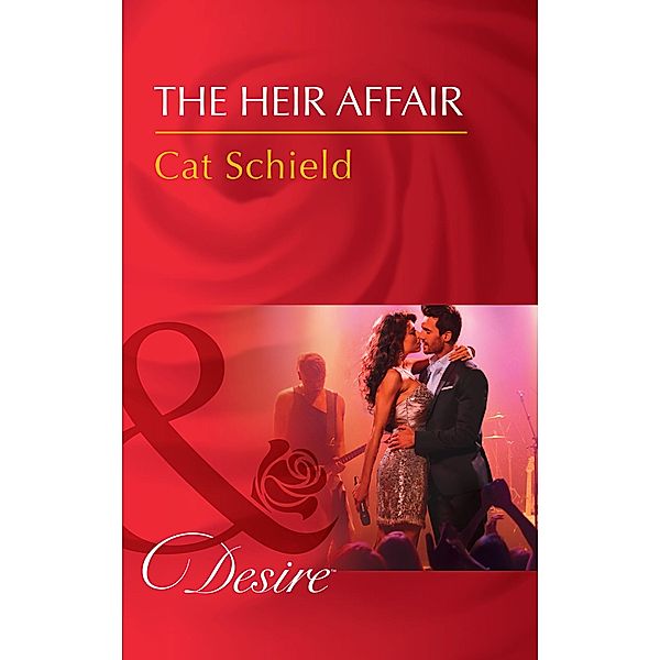 The Heir Affair (Las Vegas Nights, Book 6) (Mills & Boon Desire), Cat Schield