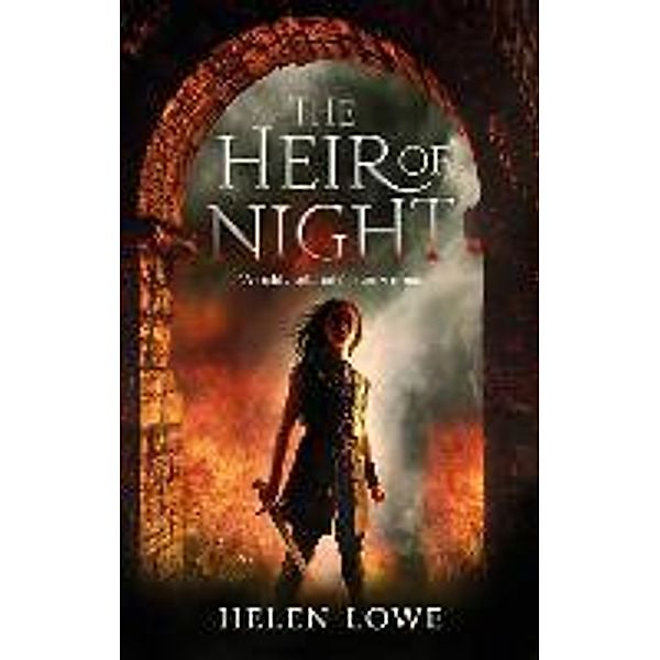 The Heir Of Night, Helen Lowe