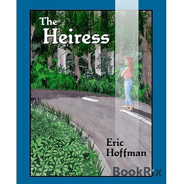 The Heiress, Eric Hoffman