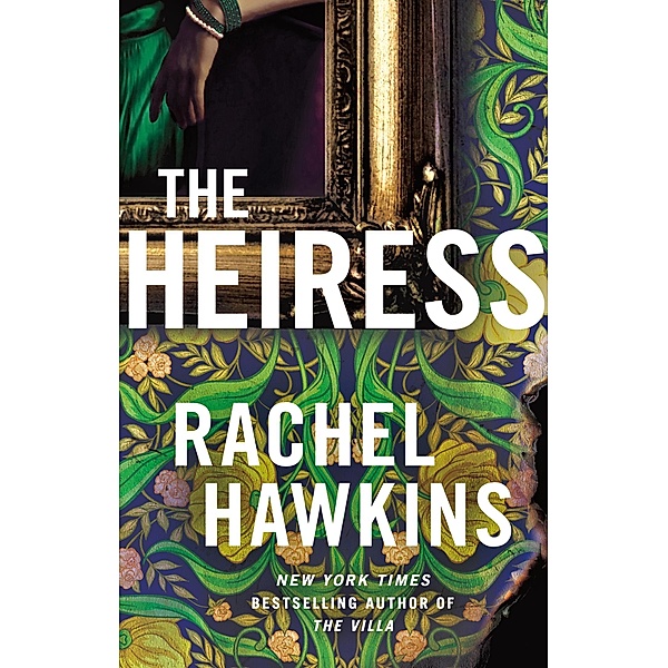 The Heiress, Rachel Hawkins