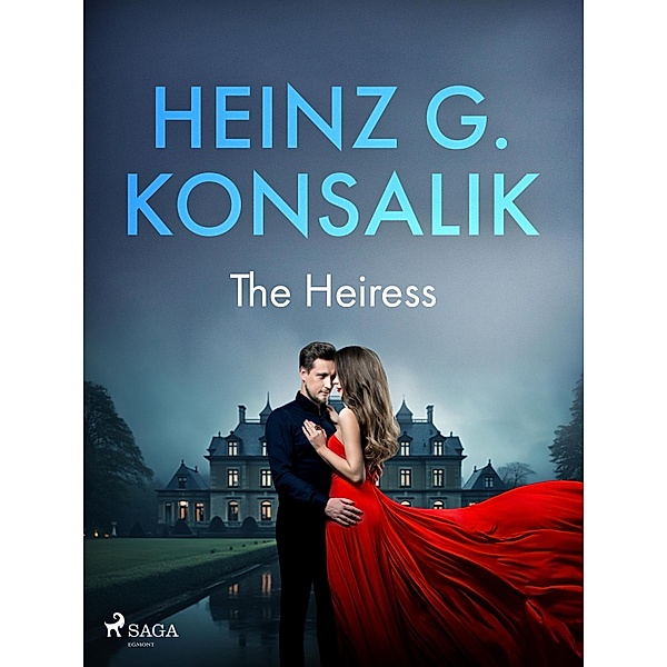 The Heiress, Heinz G. Konsalik