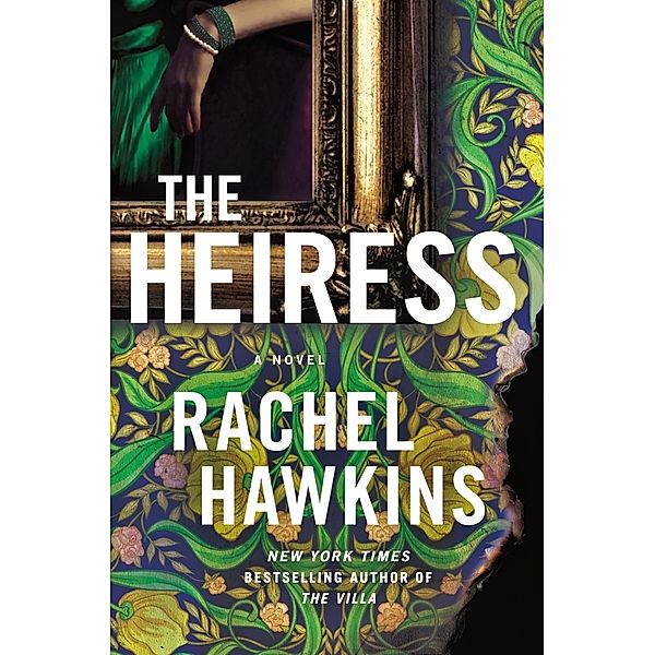 The Heiress, Rachel Hawkins