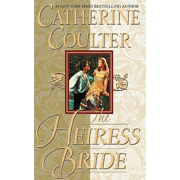 The Heiress Bride / Bride Series Bd.3, Catherine Coulter