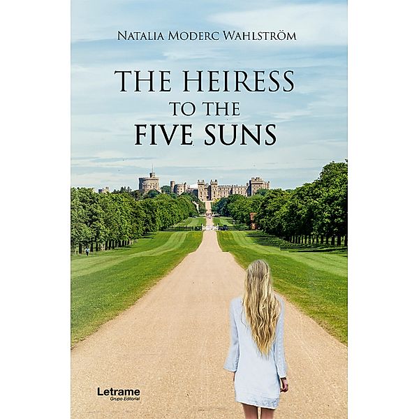 The heiress to the five suns, Natalia Moderc Wahlström