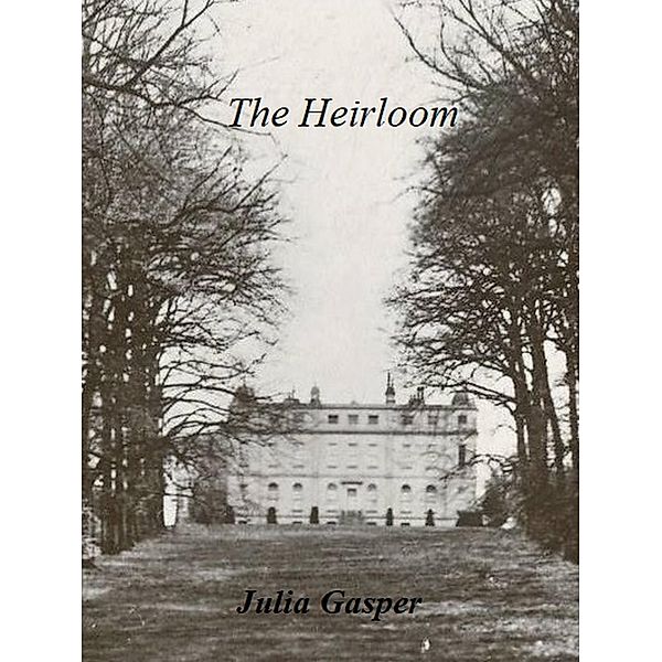 The Heirloom, Julia Gasper