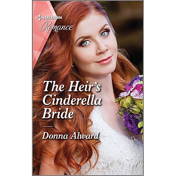 The Heir's Cinderella Bride / Heirs to an Empire Bd.6, Donna Alward