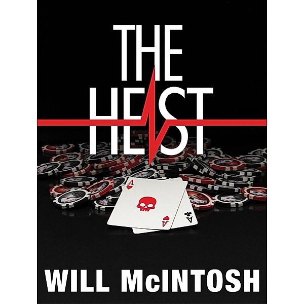 The Heist, Will McIntosh