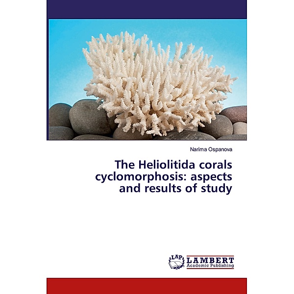The Heliolitida corals cyclomorphosis: aspects and results of study, Narima Ospanova