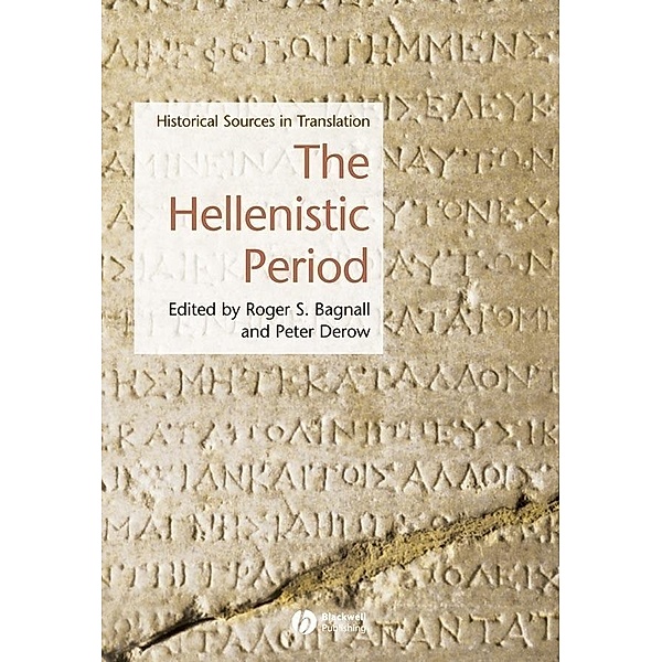 The Hellenistic Period / Blackwell Sourcebooks in Ancient History