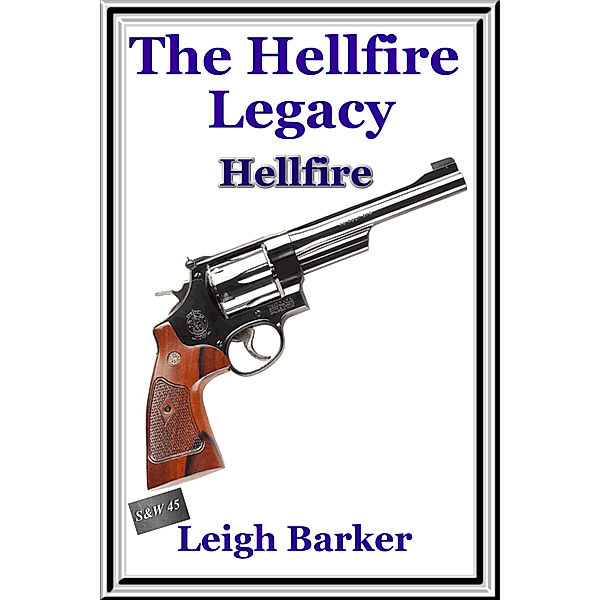 The Hellfire Legacy: Hellfire: Season 1 Finale, Leigh Barker