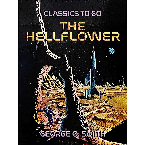 The Hellflower, George O. Smith