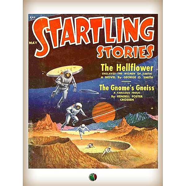 The Hellflower / Science fiction Bd.1, George Oliver Smith