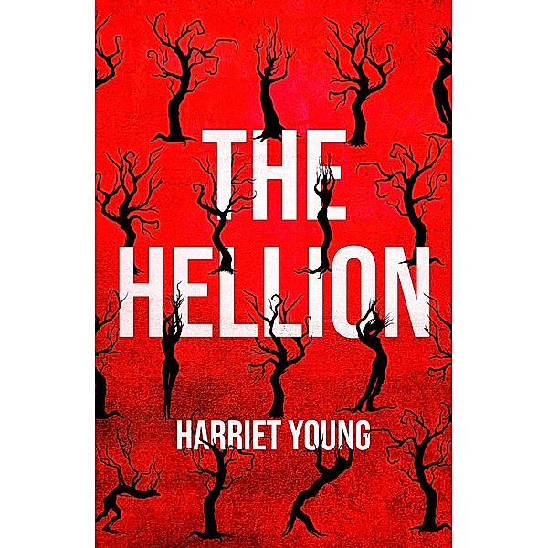 The Hellion, Harriet Young