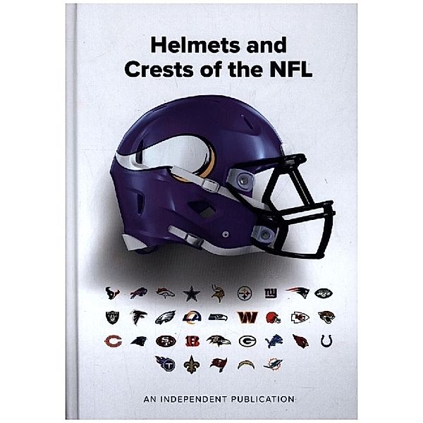 The Helmets and Crests of The NFL, Andy Greeves