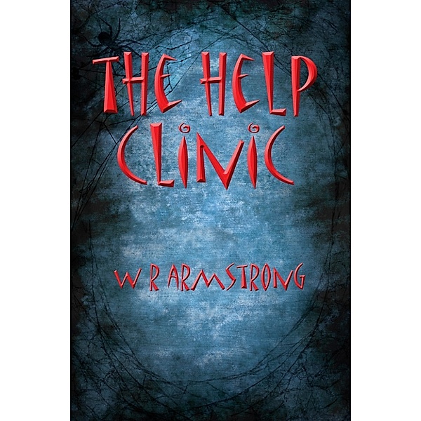 The Help Clinic, WR Armstrong