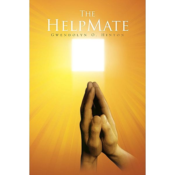 The Helpmate, Gwendolyn Hinton