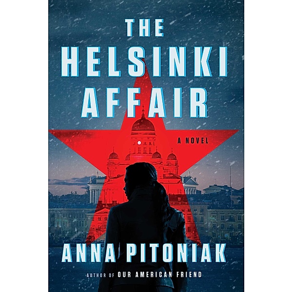 The Helsinki Affair, Anna Pitoniak