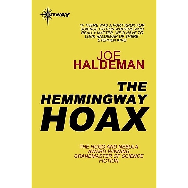 The Hemingway Hoax / Gateway, Joe Haldeman