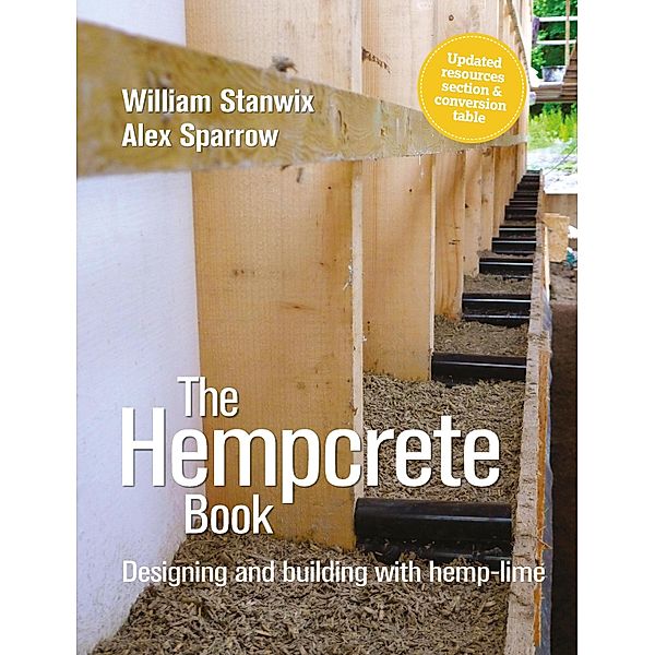 The Hempcrete Book, William Stanwix, Alex Sparrow