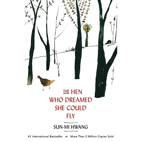 The Hen Who Dreamed she Could Fly, Sun-Mi Hwang