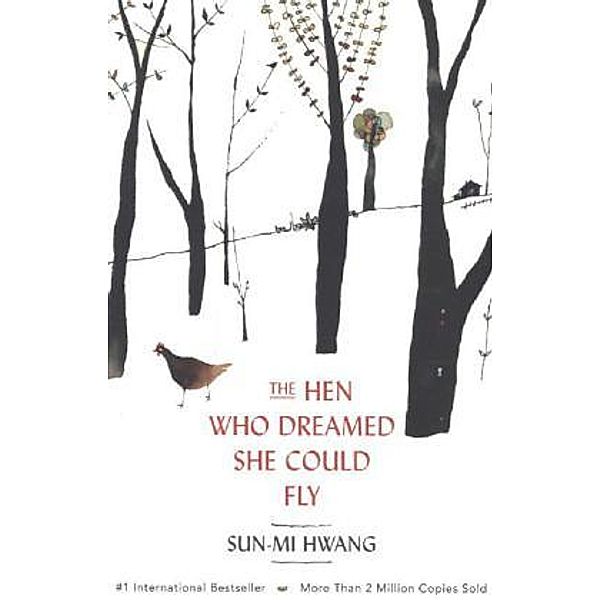 The Hen Who Dreamed She Could Fly, Sun-mi Hwang