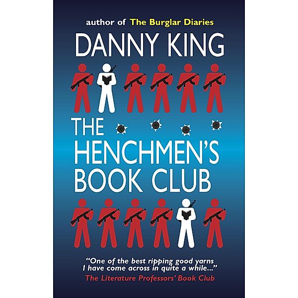 The Henchmen's Book Club, Danny King