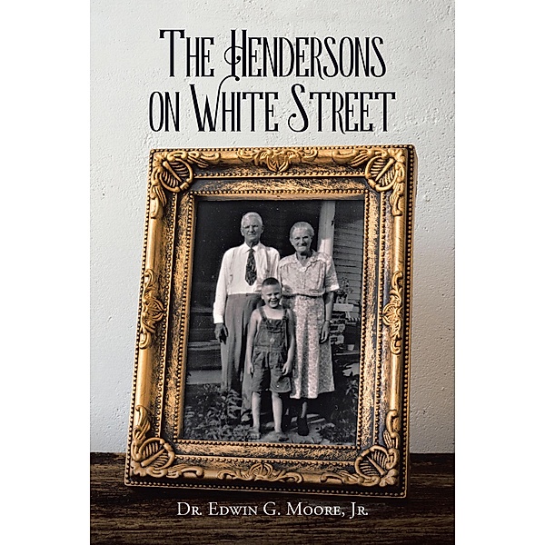 The Hendersons on White Street, Edwin G. Moore