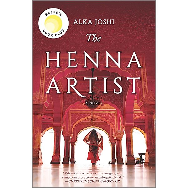 The Henna Artist / The Jaipur Trilogy Bd.1, Alka Joshi