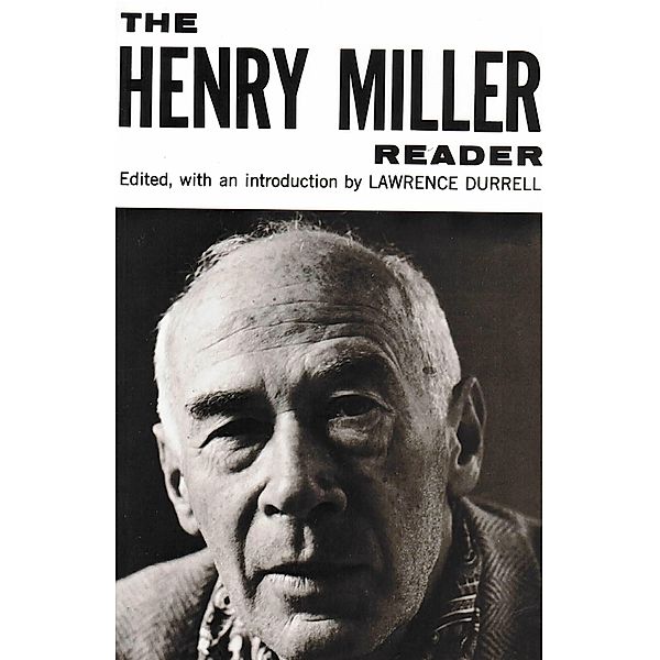 The Henry Miller Reader, Henry Miller