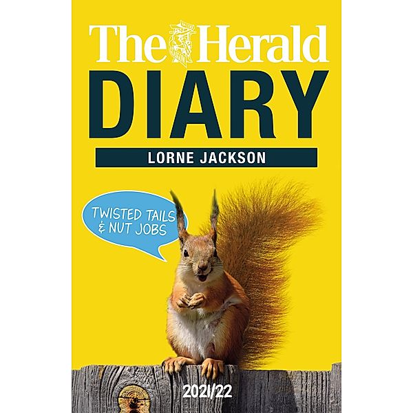 The Herald Diary 2021/22, Lorne Jackson