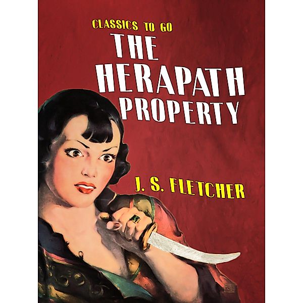 The Herapath Property, J. S. Fletcher