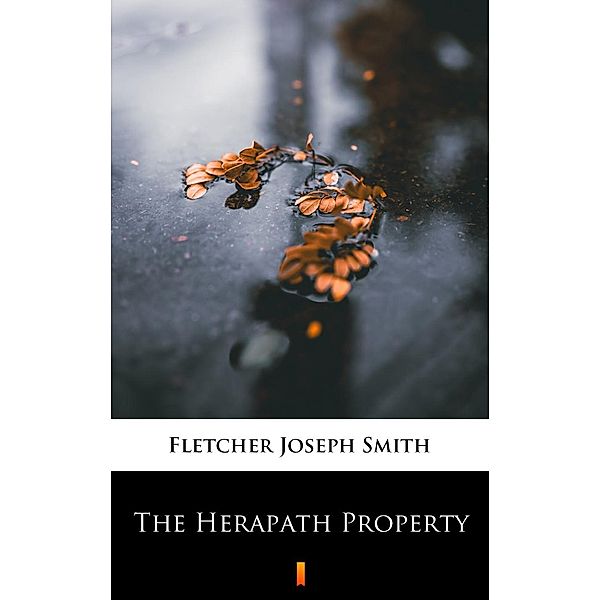 The Herapath Property, Joseph Smith Fletcher