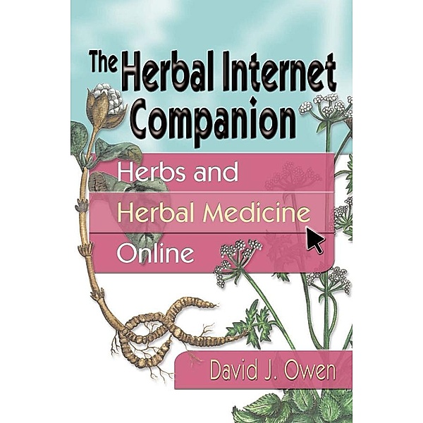 The Herbal Internet Companion, David J Owen