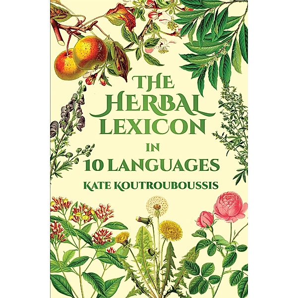 The Herbal Lexicon / Aeon Books, Kate Koutrouboussis