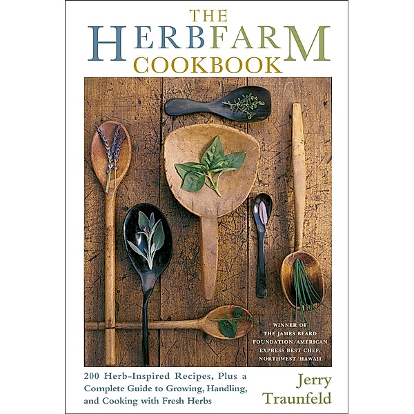 The Herbfarm Cookbook, Jerry Traunfeld
