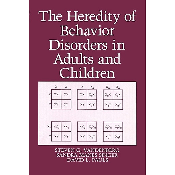 The Heredity of Behavior Disorders in Adults and Children, D. L. Pauls, S. M. Singer, S. G. Vandenberg