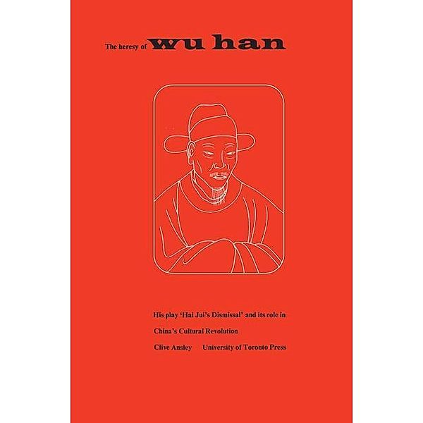 The Heresy of Wu Han, Clive Ansley