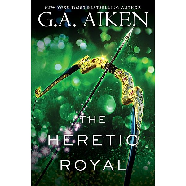 The Heretic Royal / The Scarred Earth Saga Bd.3, G. A. Aiken