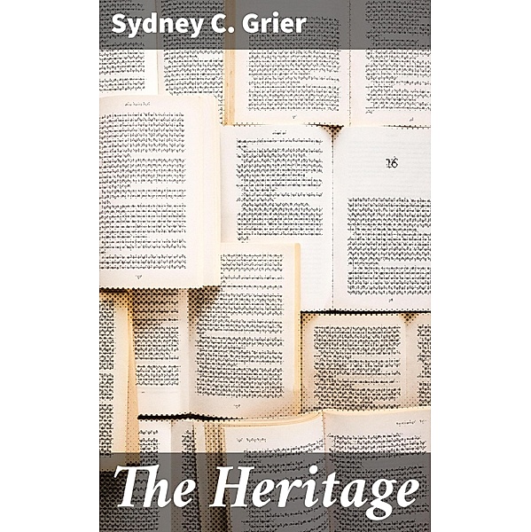 The Heritage, Sydney C. Grier