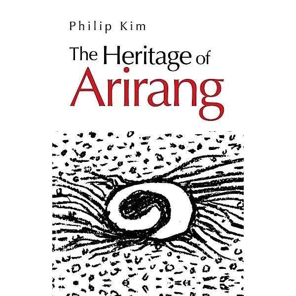 The Heritage of Arirang, Philip Kim