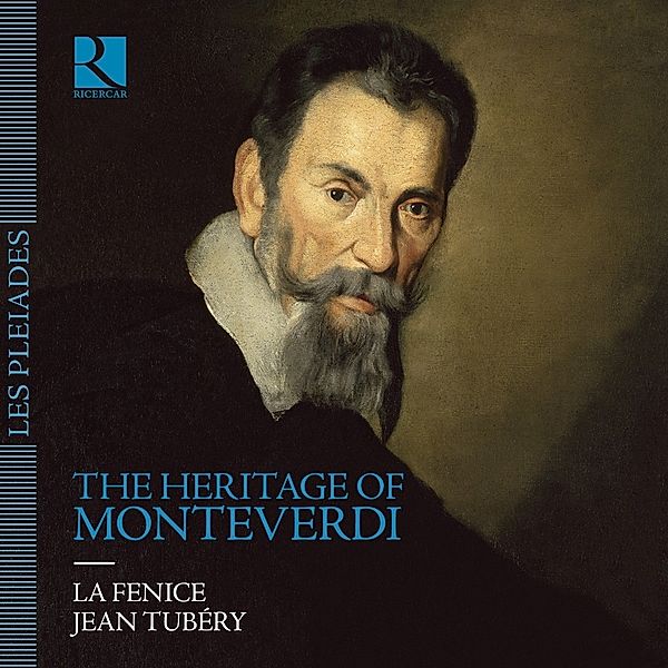 The Heritage Of Monteverdi, Jean Tubery, La Fenice