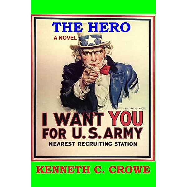 The Hero, Kenneth Crowe