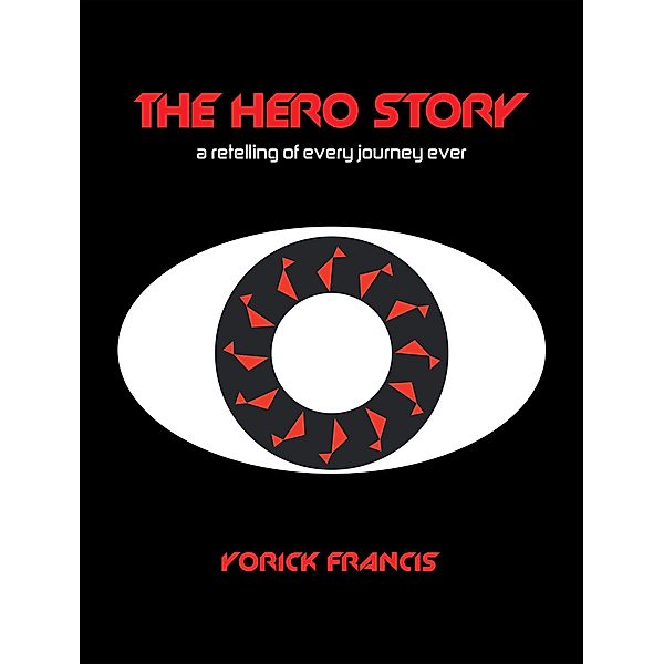 The Hero Story, Yorick Francis