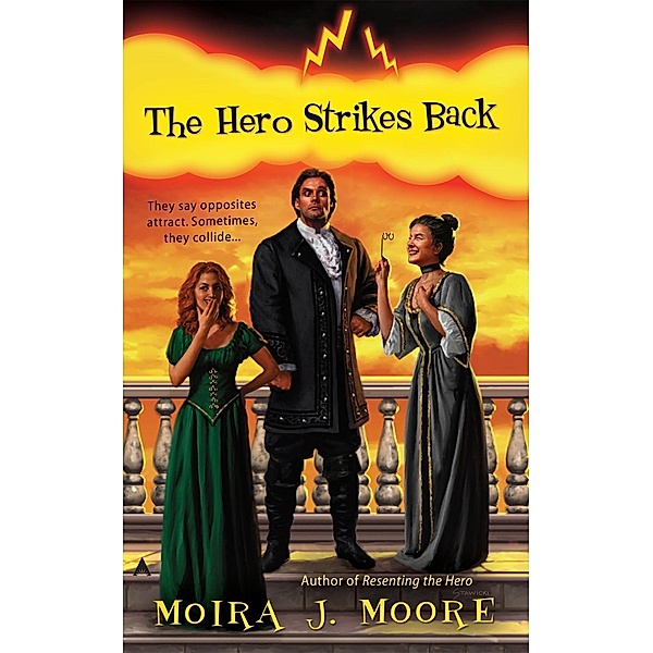 The Hero Strikes Back / Hero Bd.2, Moira J. Moore