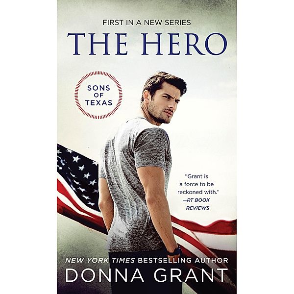 The Hero / The Sons of Texas Bd.1, Donna Grant
