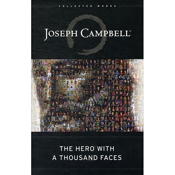 The Hero with a Thousand Faces, Joseph Campbell