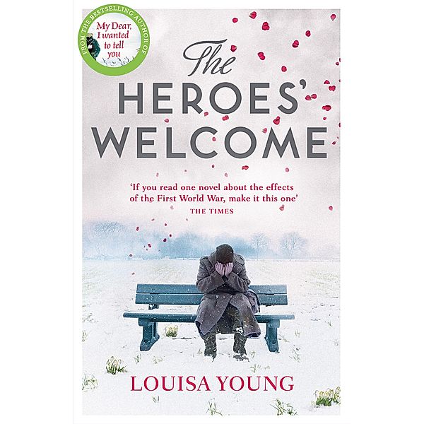 The Heroes' Welcome, Louisa Young