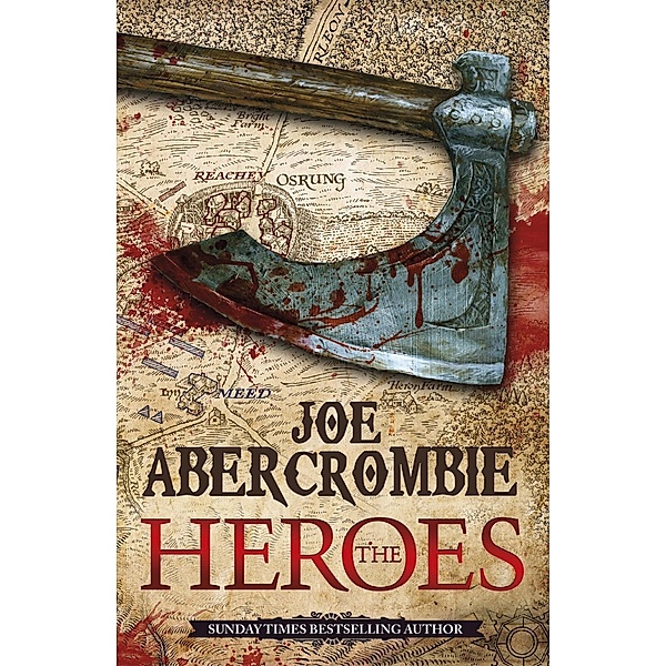 The Heroes / World of the First Law, Joe Abercrombie